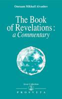 THE BOOK OF REVELATIONS : A COMMENTARY
