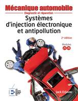 Systèmes d'injection électronique et antipollution, Diagnostic et réparation.