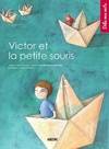 Victor et la petite souris (delie mes mots)