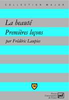 La beauté, Premières leçons