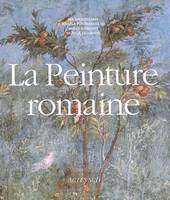 La Peinture romaine, De l'hellénisme à l'Antiquité tardive