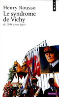 XXe siècle Le Syndrome de Vichy (1944-198...), 1944-198