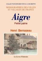 Petite patrie, Aigre