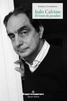 Italo Calvino, Écrivain du paradoxe