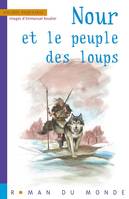 NOUR ET LE PEUPLE DES LOUPS