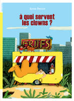 À quoi servent les clowns ?