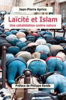 Laïcité et Islam, Une cohabitation contre nature