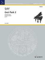 Gezi Park 2, Sonata for piano. op. 52. piano. Edition séparée.