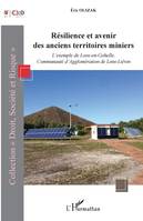 Résilience et avenir des anciens territoires miniers, L'exemple de loos-en-gohelle, communauté d'agglomération de lens-liévin