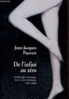 Anthologie historique des lectures érotiques., [5], Anthologie historique des lectures érotiques / De l'infini au zéro, La fin de l'érotisme