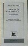 Mémoires d'un linguiste : Vivre les langues, vivre les langues