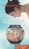 Les Aquariums Lumineux