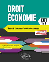 Droit - Économie. Prépas ECT. 1re et 2e années, Conforme au nouveau programme 2021