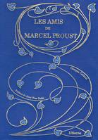 Les amis de Marcel Proust