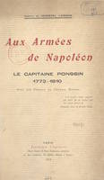 Aux armées de Napoléon : le capitaine Ponssin, 1772-1810