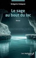 Le sage au bout du lac