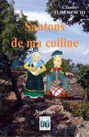 Santons de ma colline, Nouvelles