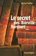 Le secret des Bierville, roman