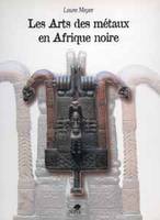 Arts des métaux en Afrique noire