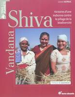Vandana Shiva, Victoires d'une indienne contre le pillage de la biodiversité