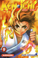 9, Ken-ichi - tome 9, le disciple ultime