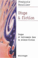 Stups et fiction, Drogue et toxicomanie dans la science-fiction