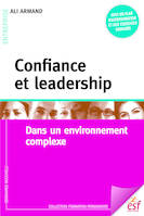 Confiance et leadership, Dans un environnement complexe