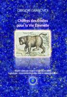 Chiffres des étoiles pour la vie éternelle