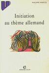 Initiation au thème allemand