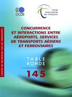 Concurrence et interactions entre aéroports, services de transports aériens et ferroviaires