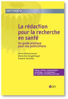 La rédaction pour la recherche en santé, Un guide pratique pour vos publications