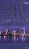 Le destin des Castelli