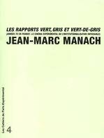 Cahier 4-Rapports Verts, Gris et Vert De, années 70 en France, le cinéma expérimental ou l'institutionnalisation impossible