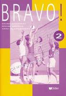 Bravo 2 cahier d'exercices, Méthode de français