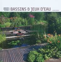 Bassins et jeux d'eau