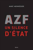 AZF : un silence d'Etat