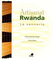 Artisanat au Rwanda - La vannerie, La vannerie