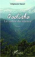 Qadisha La vallée du silence, Roman