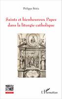 Saints et bienheureux Papes dans la liturgie catholique