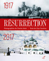 Résurrection 1917-2017