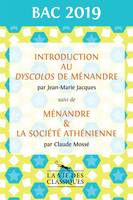 Introduction au Dyscolos de Ménandre suivi de Ménandre & la société athénienne