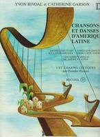 Chansons et danses d'Amérique latine Vol.D, Yvon Rivoal