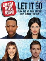 Chart Hits Now! Let It Go. Plus 11 More Top Hits