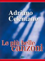 Adriano Celentano: Le Più Belle Canzoni