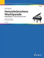 Heinzelmännchens Wachtparade, D-Dur. op. 5. Piano.