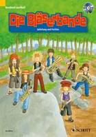 Die Bläserbande, Schule für den Klassen- und Gruppenunterricht mit Holz- und Blechbläsern. wind instruments. Livre du professeur.