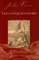 Les conquistadors - récit, récit
