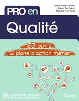 Qualité, 63 outils et 12 plans d'action