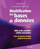 Modélisation de bases de données, UML et les modèles entité-association - Avec 30 exercices corrigés inspirés de cas réels