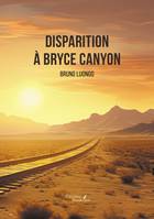 Disparition à Bryce Canyon